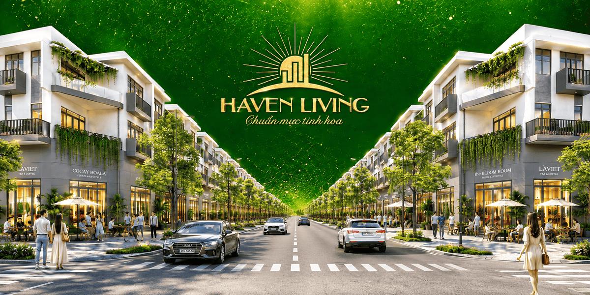 KHU ĐÔ THỊ HAVEN LIVING